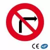 Panneau de route pour collectivité, interdiction de tourner à droite.